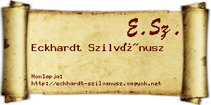 Eckhardt Szilvánusz névjegykártya